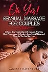 Oh Yes! Sensual M...