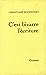 C'est bizarre l'écriture (French Edition)