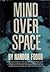 Mind Over Space