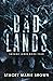 Bad Lands (Savage Lands, #4)