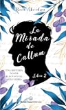 La Mirada de Callum