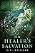 The Healer’s Salvation (Leg...