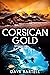 Corsican Gold by Dave Bartell