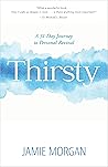 Thirsty: A 31-Day...