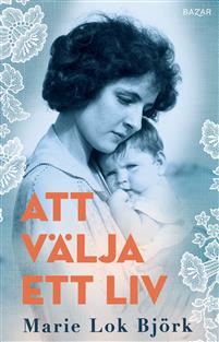 Att välja ett liv (Hardcover)