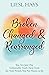 Broken, Changed & Rearranged