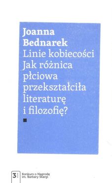 Linie kobiecości. Jak różnica płciowa przekształciła literaturę i filozofię?