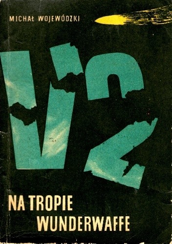 Na tropie Wunderwaffe