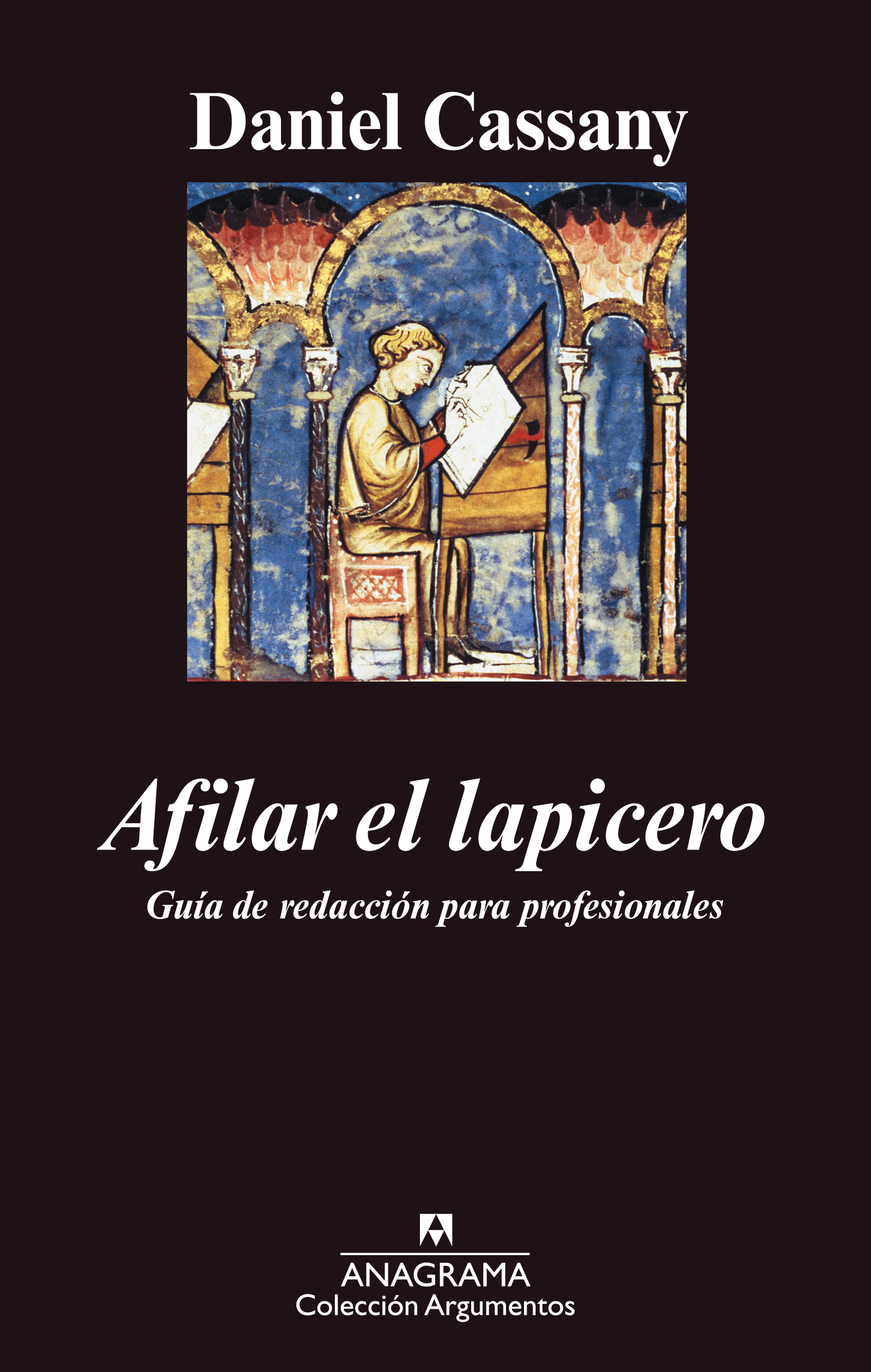 Afilar el lapicero: Guía de redacción para profesionales (Paperback)
