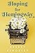 Hoping for Hemingway
