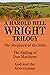 Harold Bell Wright Trilogy, A by Nancy W. Byrne