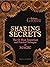 Sharing Secrets. The Most Important and Practical Strategies in Magic