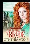 The Carson City Bride by Cynthia Woolf
