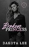 Broken Princess (Van der Borne University, #2)