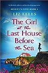 The Girl at the Last House Before the Sea (Heaven's Cove, #3)
