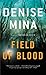 Field Of Blood (Paddy Meehan, #1)