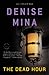 The Dead Hour by Denise Mina