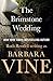 The Brimstone Wedding by Barbara Vine