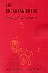 Los Encantamientos Los Encantamientos