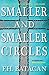 Smaller and Smaller Circles