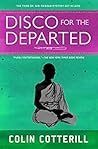 Disco for the Departed by Colin Cotterill