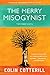 The Merry Misogynist (Dr. Siri Paiboun, #6)