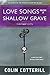 Love Songs From A Shallow Grave (Dr. Siri Paiboun, #7)