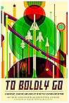 To Boldly Go: Lea...