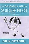 Book cover for The Delightful Life of a Suicide Pilot (Dr. Siri Paiboun, #15)