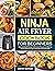 Ninja Air Fryer Cookbook fo...