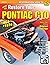 How to Restore Your Pontiac GTO: 1964-1974