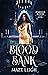Blood Bank (Forever Blood, #1)