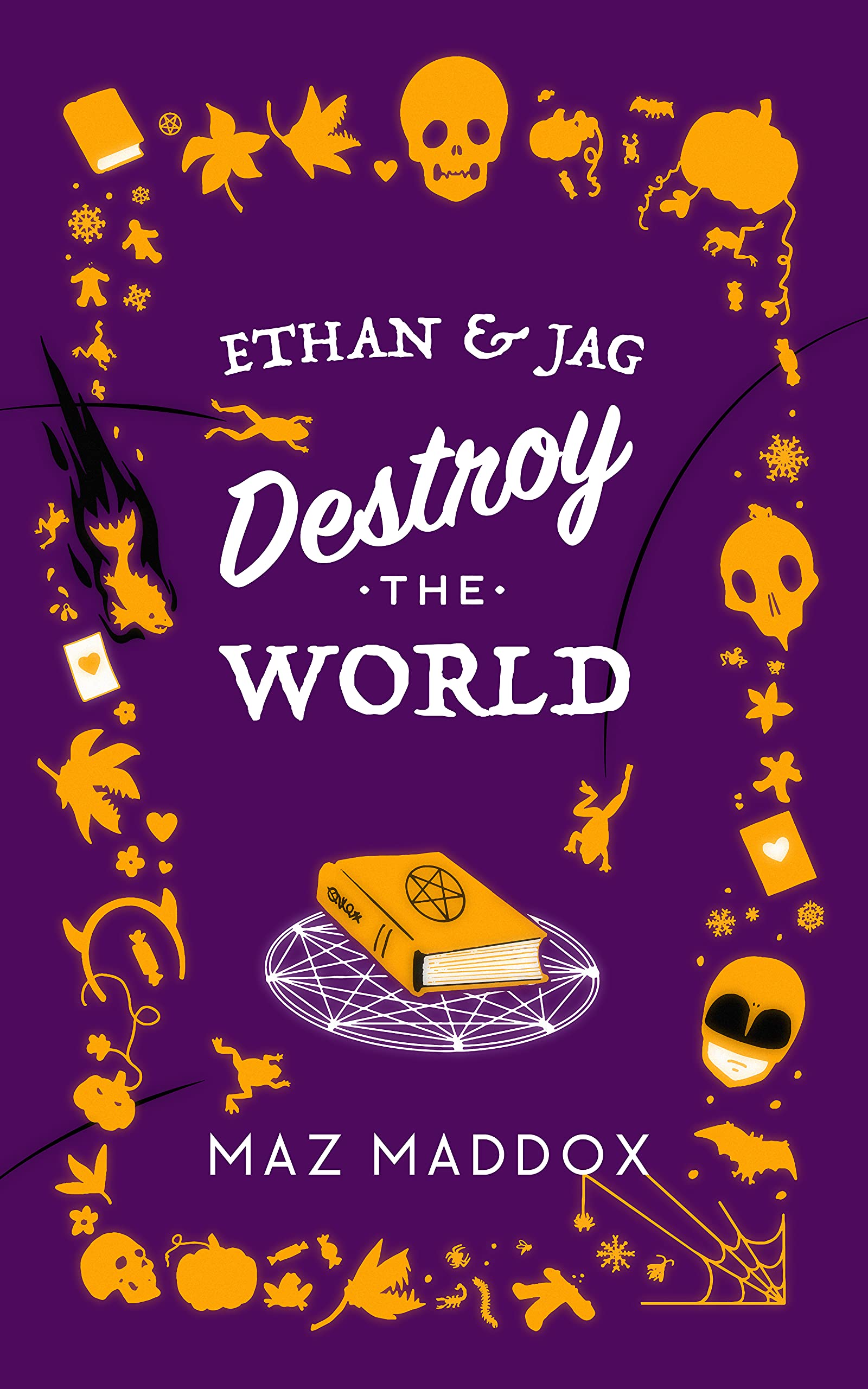 Ethan & Jag Destroy the World (Kindle Edition)