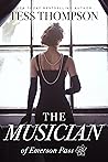 Book cover for The Musician (Emerson Pass Historicals, #5)