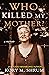 Who Killed My Mother?: a me...