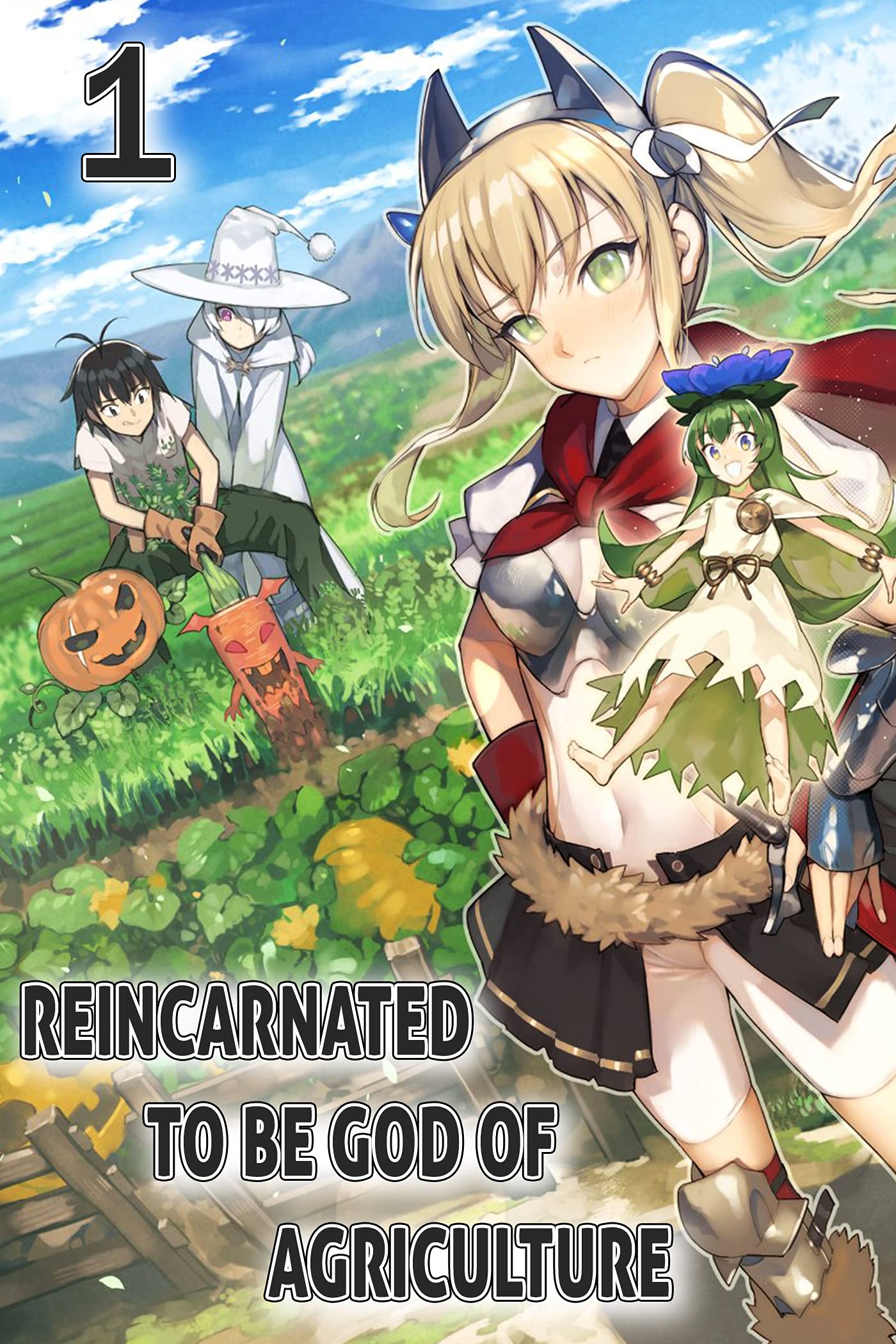 Reincarnated To Be God Of Agriculture: Harem Fantasy Manga Volume 1 (Kindle Edition)