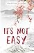 Its Not Easy by Poets Choice