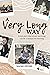 A Very Long Way by Naomi Fryers A Very Long Way by Naomi Fryers