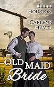 Old Maid Bride (Texas Brides)