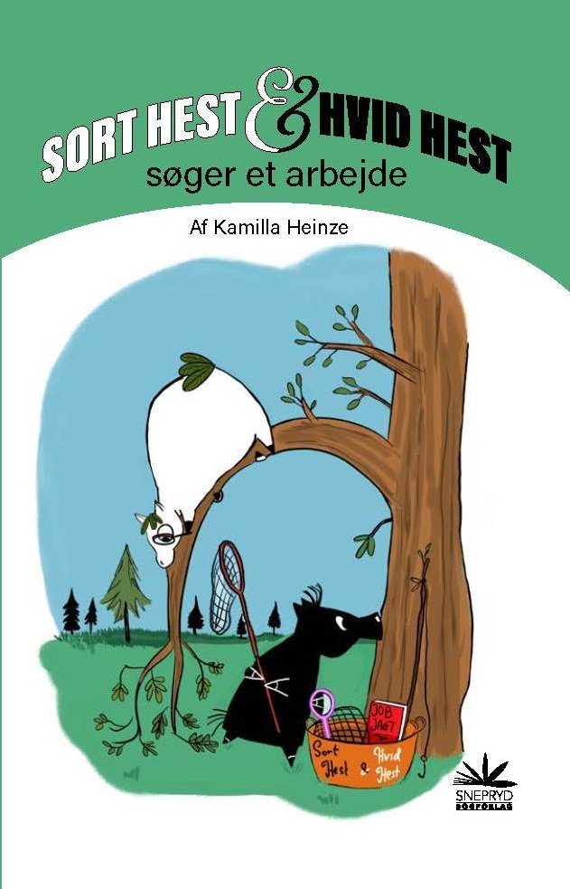 sort hest & hvid hest søger arbejde (Hardcover)
