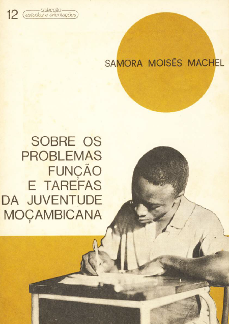 Sobre os problemas, função e tarefas da juventude moçambicana