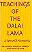 TEACHINGS OF THE DALAI LAMA...