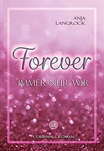 Forever: Immer nur wir (Kindle Edition)