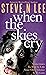 When The Skies Cry: Heartwa...