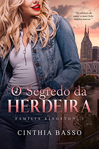 O segredo da Herdeira (Família Kingston, #5)