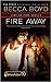Fire Away (Somewhere, TX, #3)