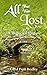 All That Was Lost: A Historical Fantasy
