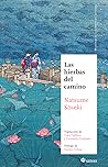 Las hierbas del camino by Natsume Sōseki Las hierbas del camino by Natsume Sōseki