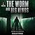 The Worm and His Kings