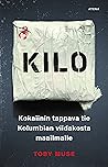 Kilo: Kokaiinin t...